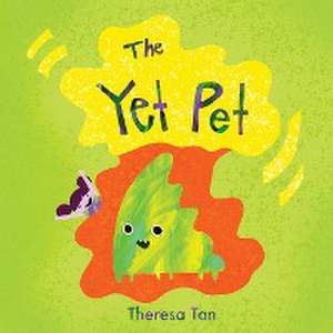 The Yet Pet de Theresa Tan