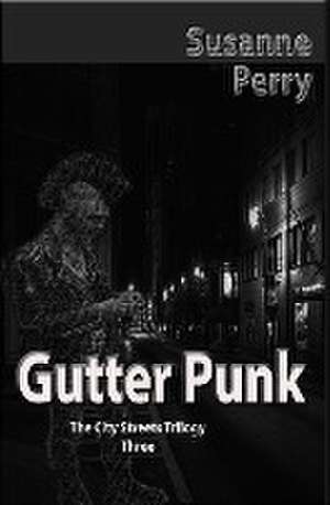 Gutter Punk de Susanne Perry