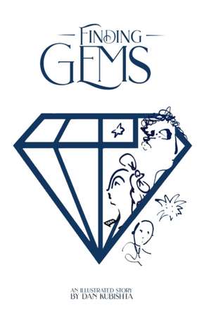 Kubishta, D: Finding Gems