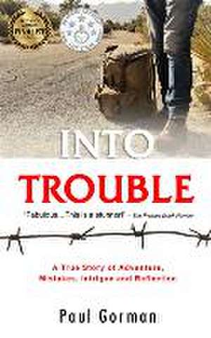 Into Trouble de Paul Gorman