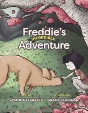 Freddie's Incredible Adventure de Joanna Elshazly