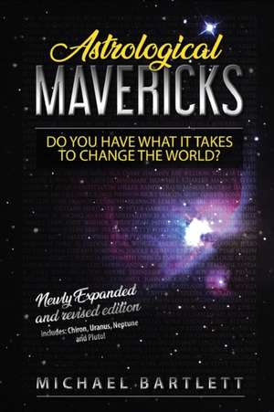 Astrological Mavericks de Michael Bartlett