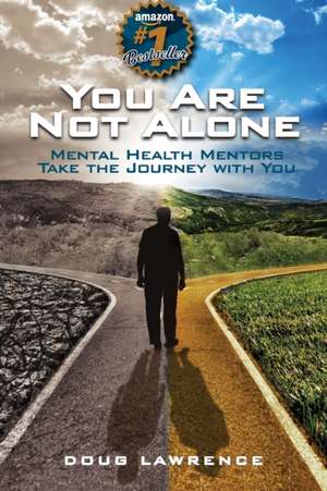 You Are Not Alone de Doug Lawrence