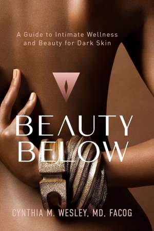 Beauty Below de Cynthia M Wesley