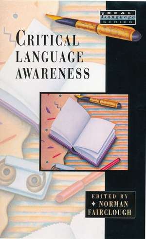 Critical Language Awareness de Norman Fairclough