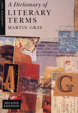 Dictionary of Literary Terms, A de Martin Gray