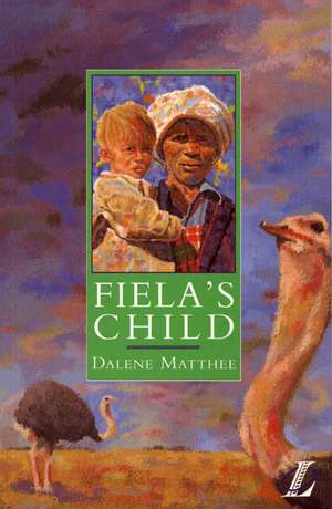 Fiela's Child de Cathy Poole