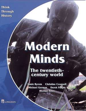 Modern Minds the twentieth-century world Pupil's Book de Christine Counsell