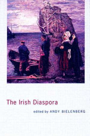 The Irish Diaspora de Andrew Bielenberg