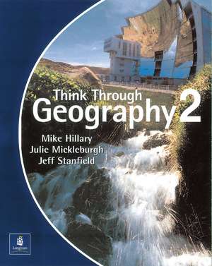 Think Through Geography Student Book 2 Paper de Jeff Stanfield