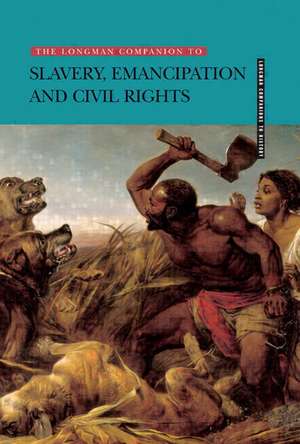 Longman Companion to Slavery, Emancipation and Civil Rights de Harry Harmer