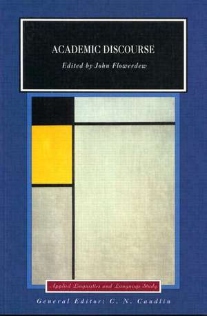 Academic Discourse de John Flowerdew