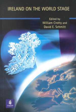 Ireland on the World Stage de William Crotty