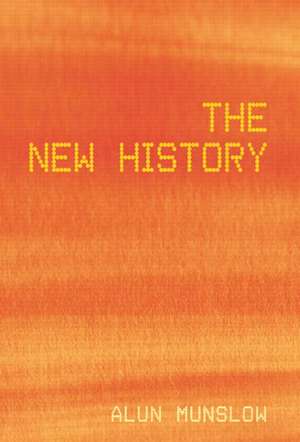 The New History de Alun Munslow