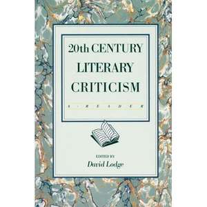 Twentieth Century Literary Criticism: A Reader de David Lodge