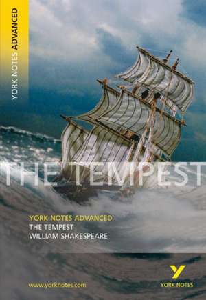 The Tempest (York Notes Advanced) English Literature Study Guide - for 2025, 2026 exams de Loreto Todd