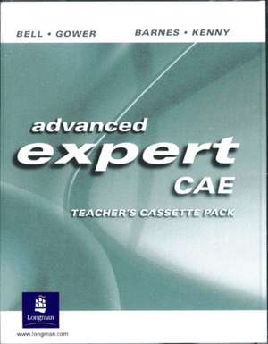 Advanced Expert CAE 4 Cassette Set de Nick Kenny