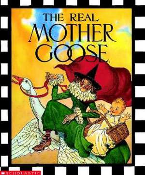 The Real Mother Goose de Blanche Fisher Wright