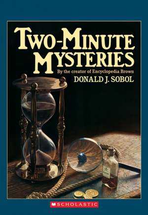 Two-Minute Mysteries de Donald J. Sobol