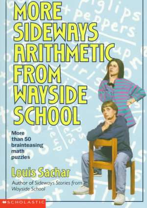 More Sideways Arithmetic from Wayside School de Louis Sachar