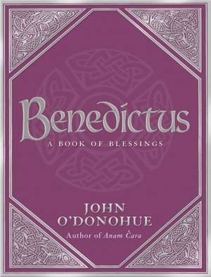 Benedictus de John O'Donohue