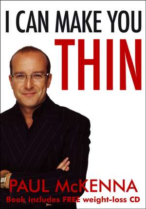 I Can Make You Thin de Paul Mckenna