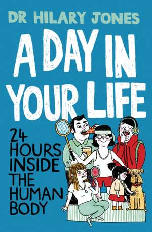 Day in Your Life de Dr. Hilary Jones