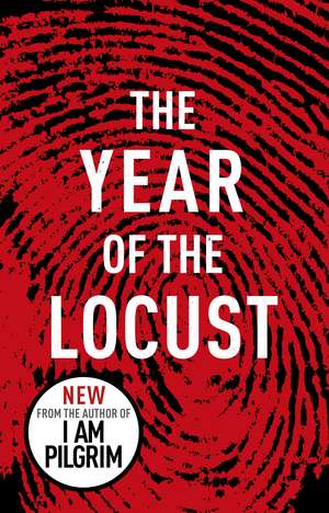 The Year of the Locust de Terry Hayes