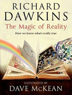 Dawkins, R: Magic of Reality de Richard Dawkins