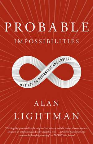 Probable Impossibilities de Alan Lightman