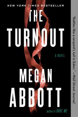 The Turnout de Megan Abbott