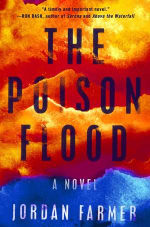 The Poison Flood de Jordan Farmer