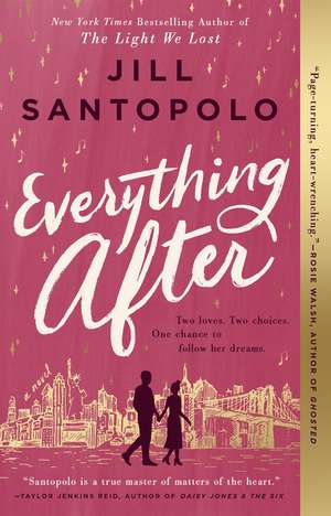 Everything After de Jill Santopolo