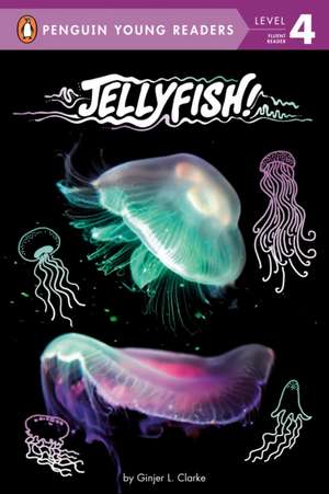 Jellyfish! de Ginjer L Clarke