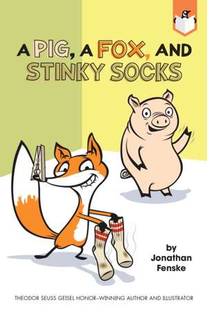 A Pig, a Fox, and Stinky Socks de Jonathan Fenske