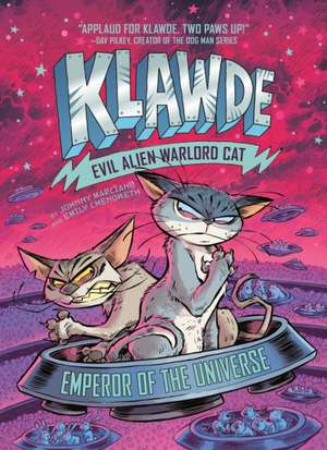 Klawde: Evil Alien Warlord Cat: Emperor of the Universe #5 de Johnny Marciano