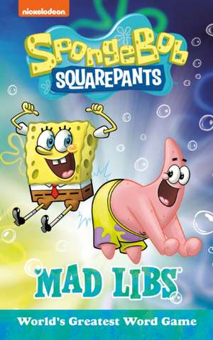 Spongebob Squarepants Mad Libs de Gabriella Degennaro