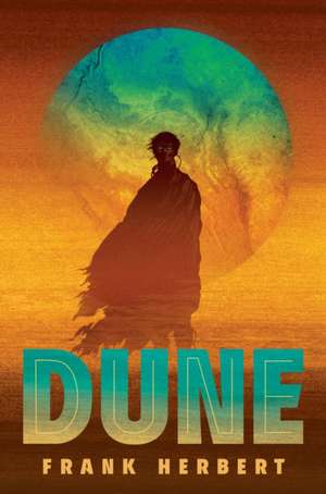 Dune. Deluxe Edition de Frank Herbert