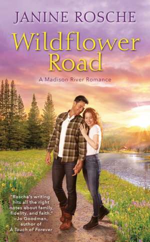 Wildflower Road de Janine Rosche