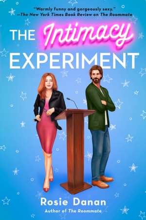 The Intimacy Experiment de Rosie Danan