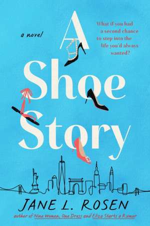 A Shoe Story de Jane L. Rosen