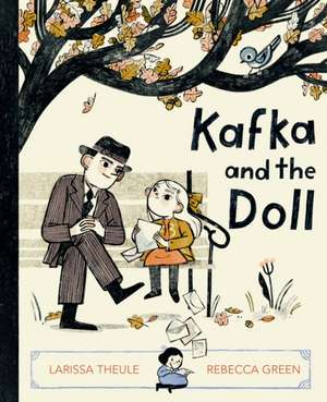 Kafka and the Doll de Larissa Theule