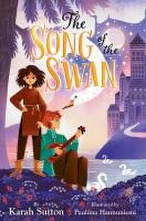 The Song of the Swan de Karah Sutton