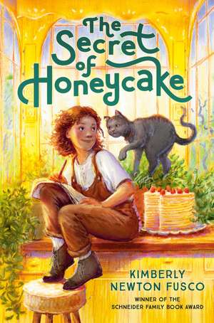 The Secret of Honeycake de Kimberly Newton Fusco