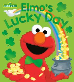 Elmo's Lucky Day (Sesame Street) de Andrea Posner-Sanchez