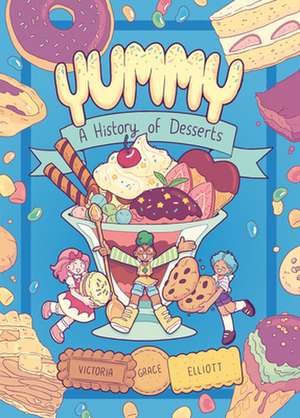 Elliott, V: Yummy