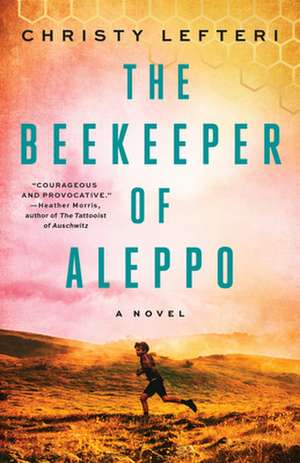 The Beekeeper of Aleppo de Christy Lefteri