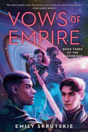 Vows of Empire de Emily Skrutskie