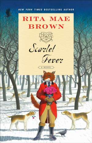 Scarlet Fever de Rita Mae Brown