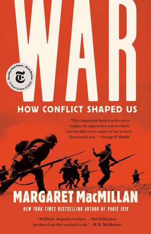 War: How Conflict Shaped Us de Margaret Macmillan